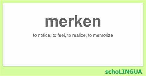 Примеры предложений с использованием Merken